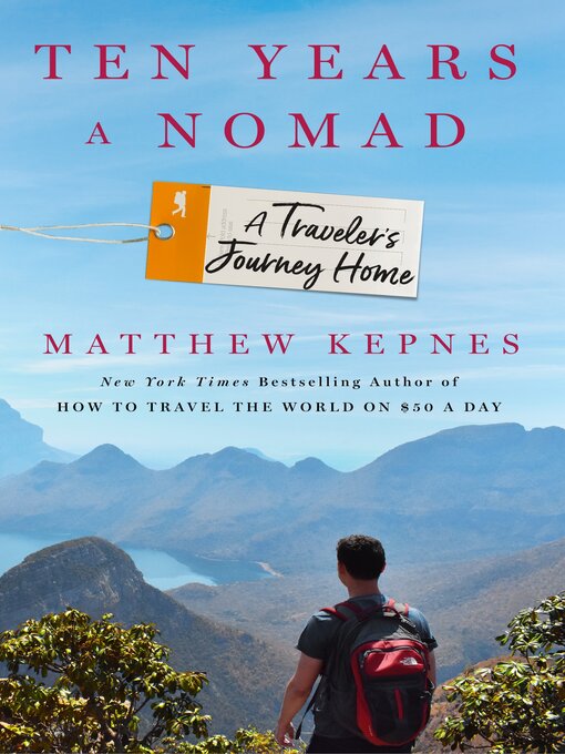 Title details for Ten Years a Nomad by Matthew Kepnes - Wait list
